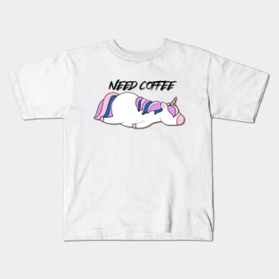 I need coffee unicorn Kids T-Shirt